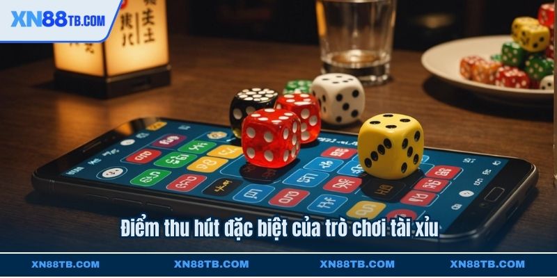 Điểm thu hút đặc biệt của trò chơi tài xỉu